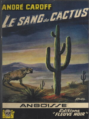 cover image of Le sang du cactus
